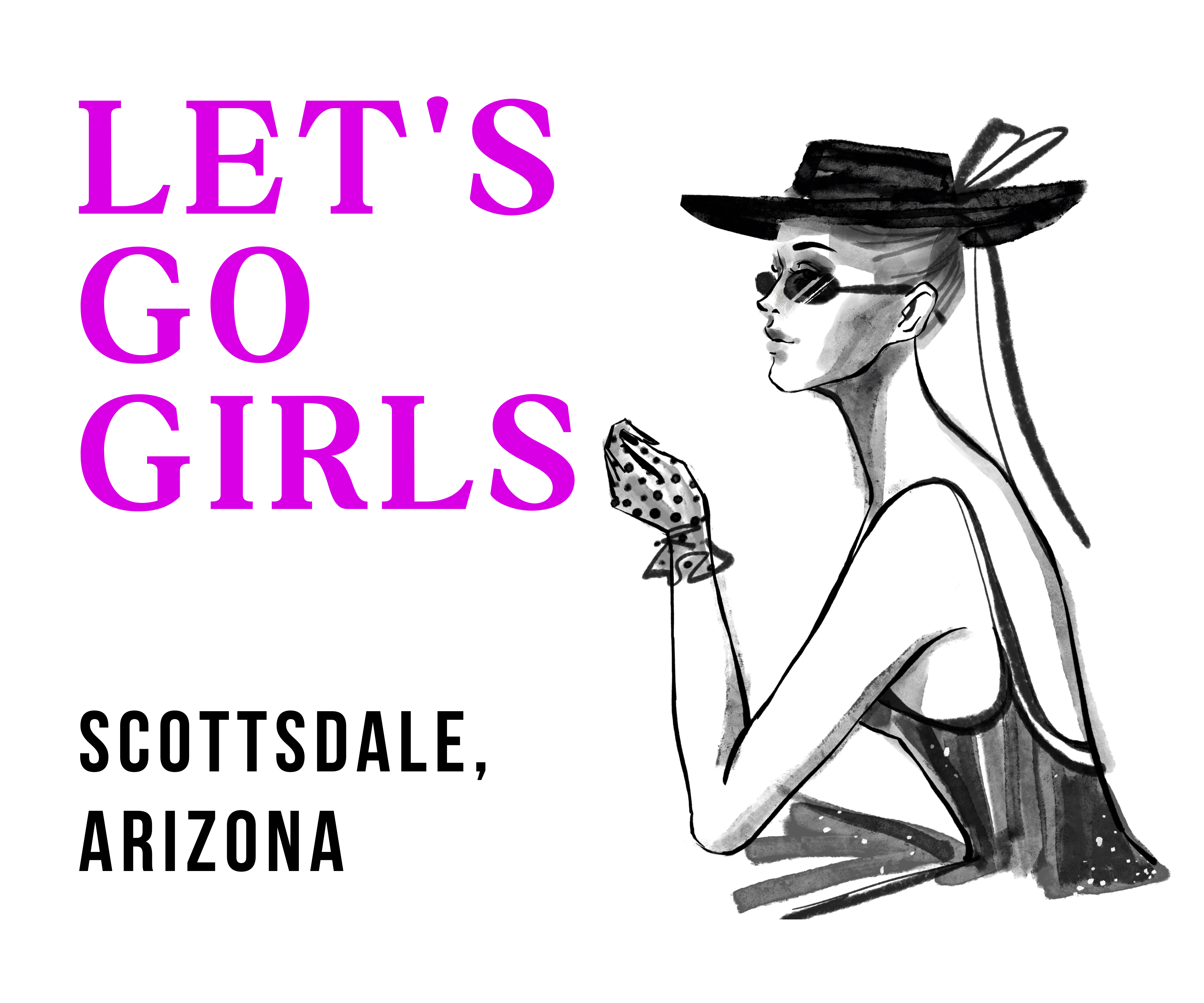 Lets Go Girls bachelorette banner Scottsdale